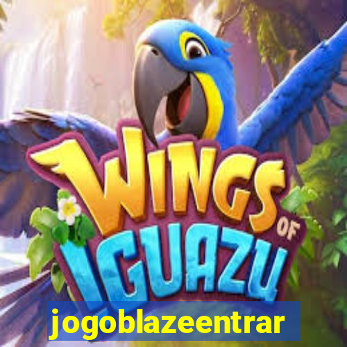 jogoblazeentrar