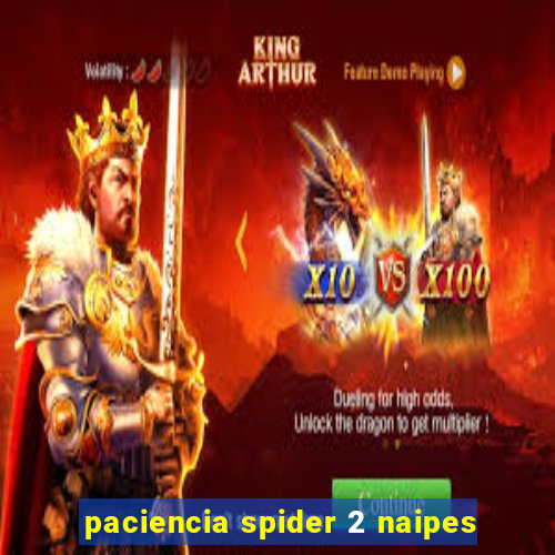 paciencia spider 2 naipes