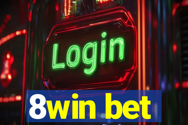 8win bet