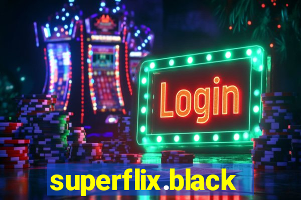 superflix.black