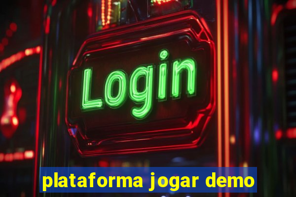 plataforma jogar demo