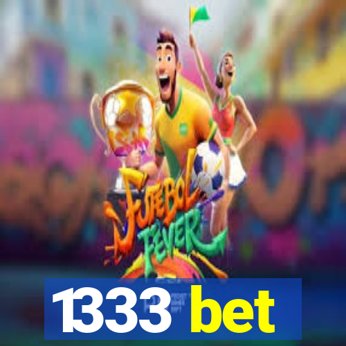 1333 bet