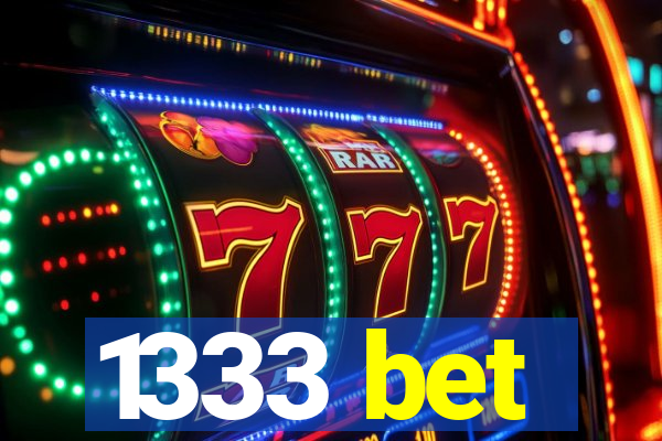 1333 bet