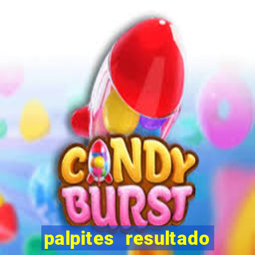 palpites resultado correto jogos de hoje