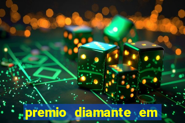 premio diamante em dinheiro blaze