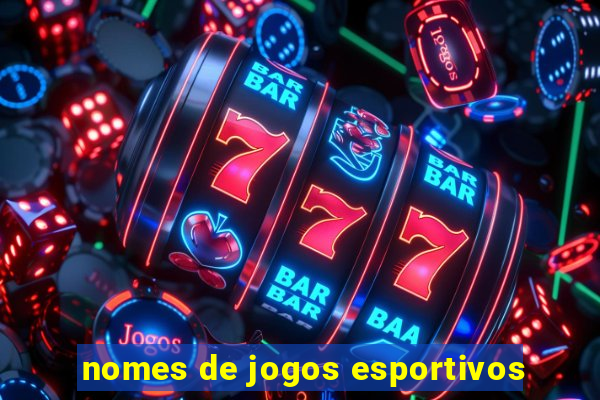 nomes de jogos esportivos