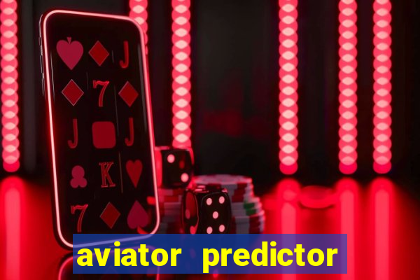 aviator predictor v4.0 activation code