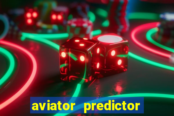 aviator predictor v4.0 activation code