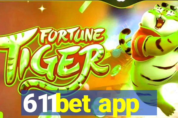 611bet app