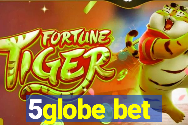 5globe bet