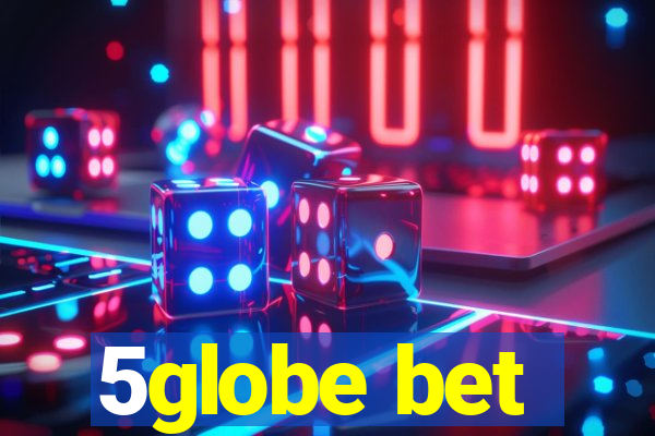 5globe bet