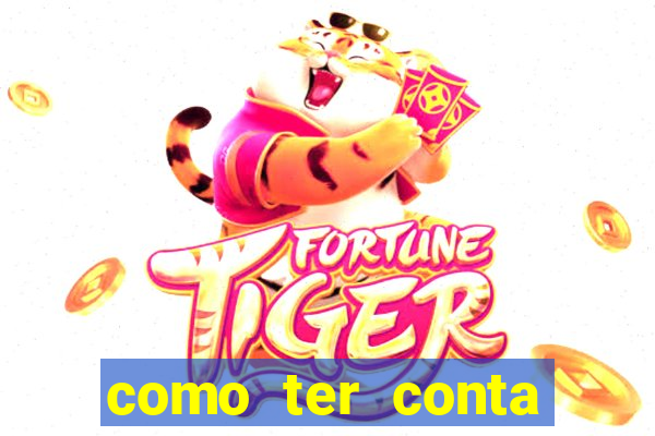 como ter conta demo fortune tiger