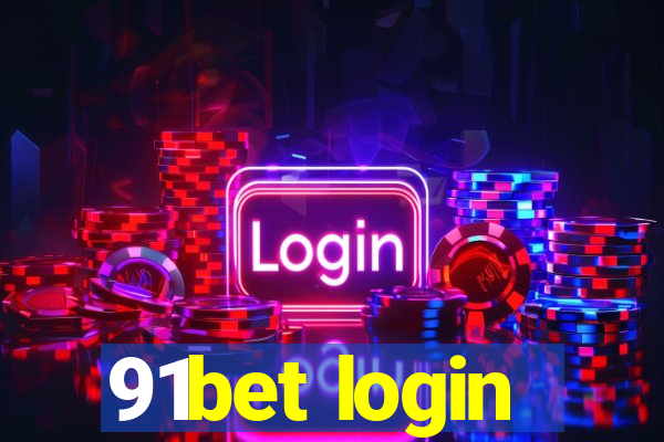 91bet login