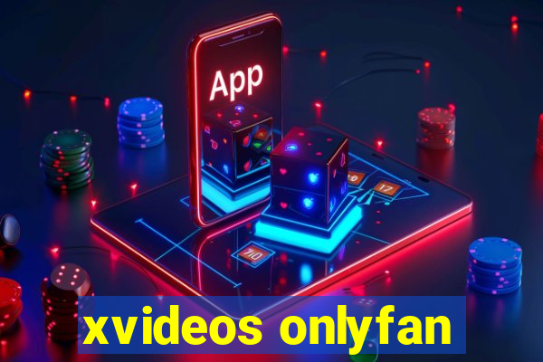 xvideos onlyfan