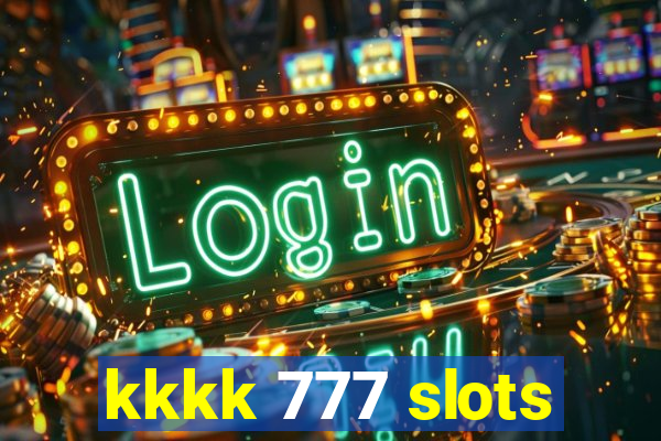 kkkk 777 slots