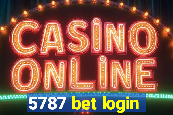 5787 bet login