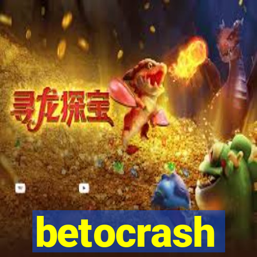 betocrash