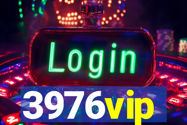 3976vip