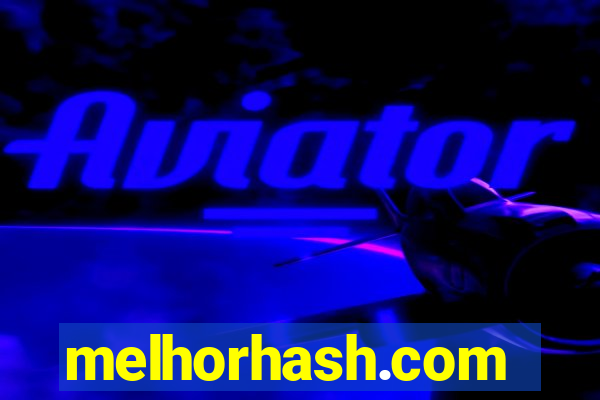 melhorhash.com