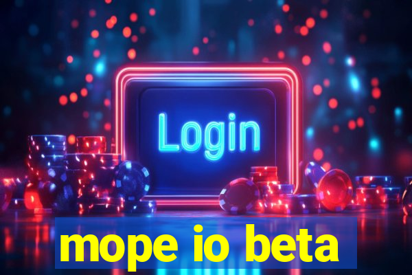 mope io beta