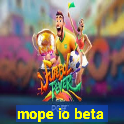 mope io beta