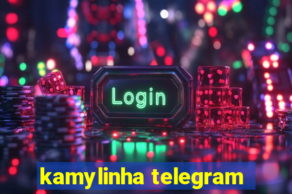 kamylinha telegram