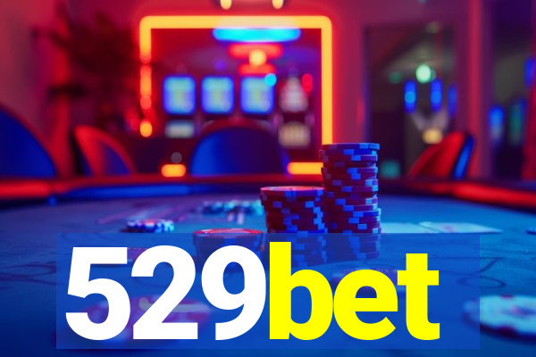 529bet