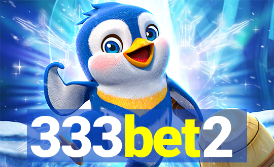 333bet2