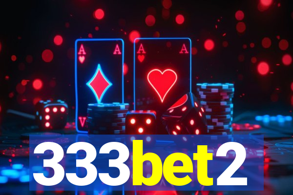 333bet2