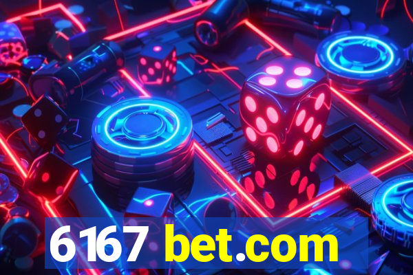 6167 bet.com