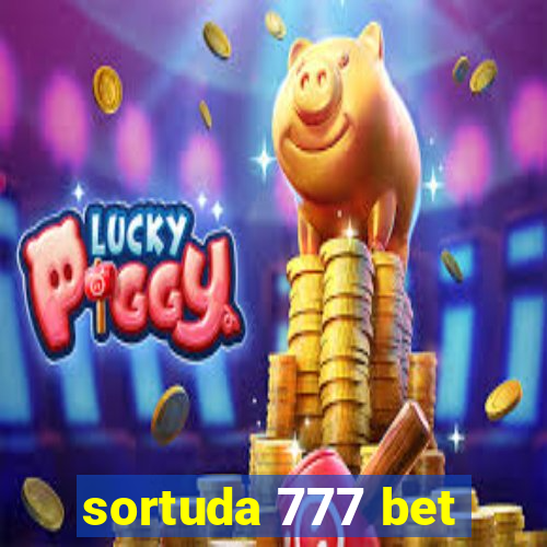 sortuda 777 bet