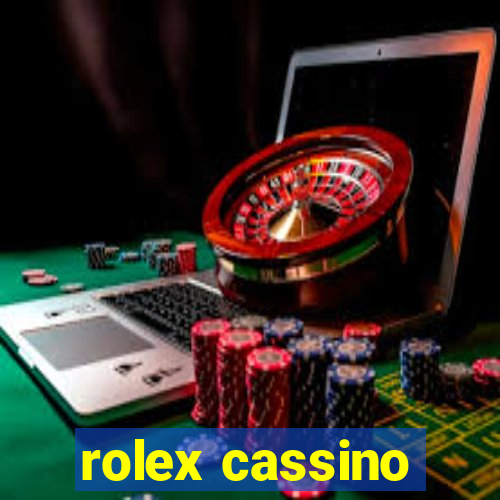 rolex cassino