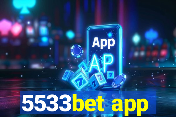 5533bet app