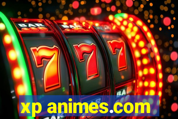 xp animes.com