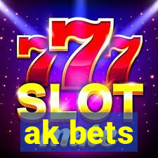 ak bets