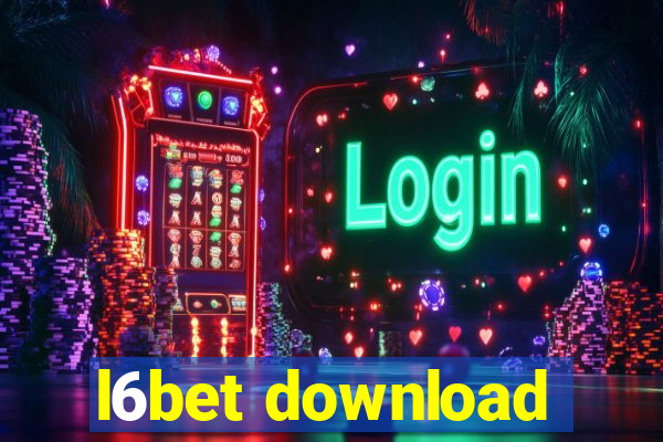 l6bet download