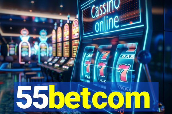 55betcom