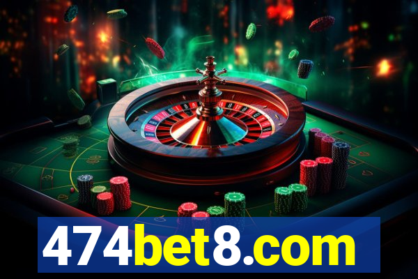 474bet8.com