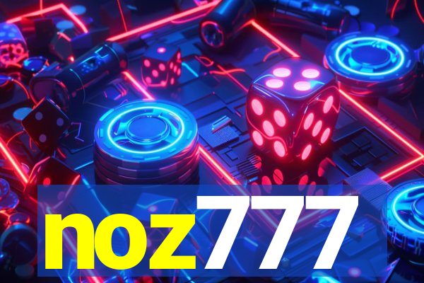 noz777