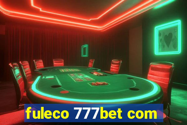 fuleco 777bet com