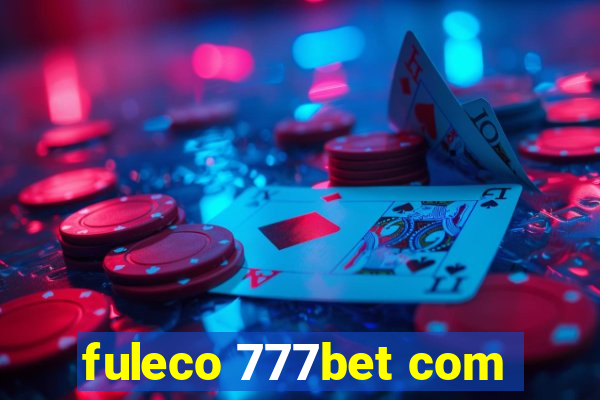 fuleco 777bet com