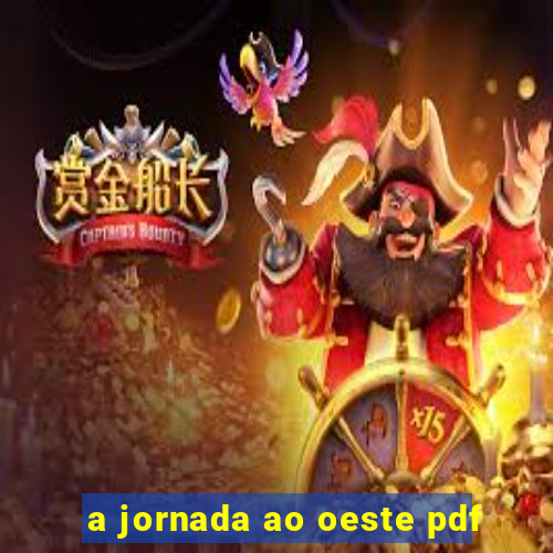 a jornada ao oeste pdf