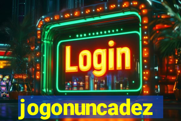 jogonuncadez