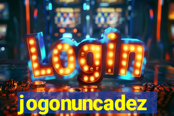 jogonuncadez