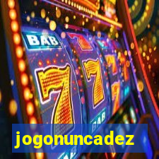 jogonuncadez