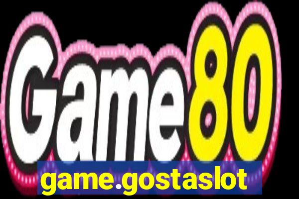 game.gostaslot