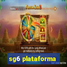 sg6 plataforma