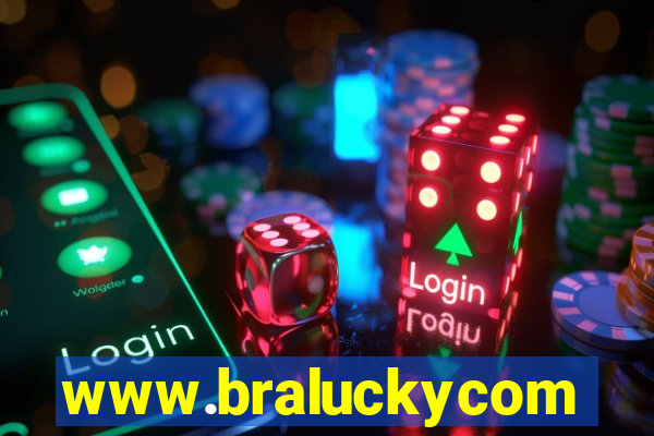 www.braluckycom