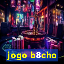 jogo b8cho