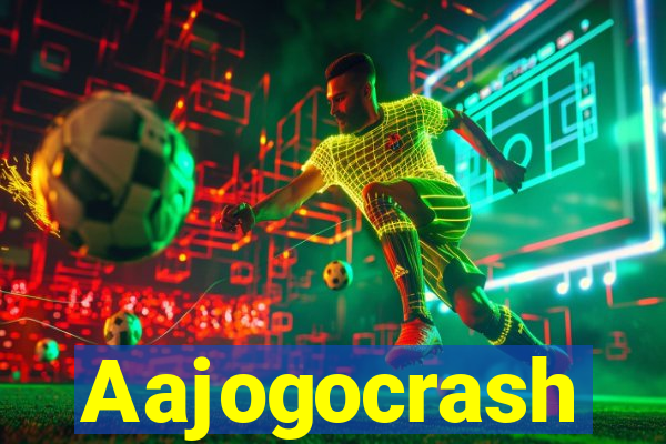 Aajogocrash